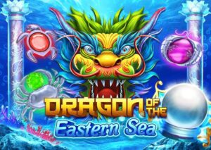 Dragon_Of_The_Eastern_Sea_ เกมสล็อต-XO-SLOTXO 760x539