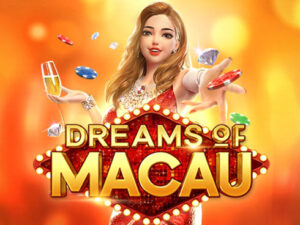 Dreams of Macau เกมสล็อต-PG-PGSLOT