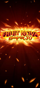 Fruit Super Nova 30 เว็บตรง รีวิวเกมสล็อต EVOPLAY