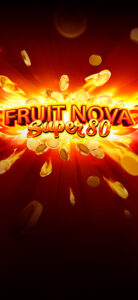 Fruit Super Nova 80 เว็บตรง รีวิวเกมสล็อต EVOPLAY