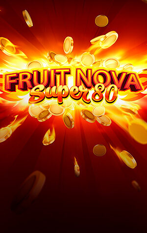 Fruit Super Nova 80 เว็บตรง รีวิวเกมสล็อต EVOPLAY