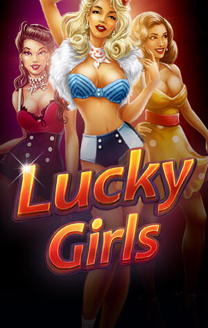 Lucky Girls เว็บตรง รีวิวเกมสล็อต EVOPLAY