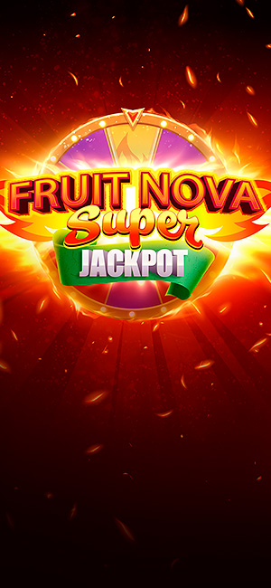 Fruit Super Nova Jackpot EVOPLAY