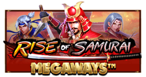 Rise of Samurai Megaways PRAGMATIC PLAY เว็บตรง รีวิวเกมสล็อต PRAGMATIC PLAY