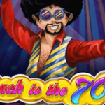 Back to the 70s สล็อตค่าย WAZDAN Slots PG SLOT