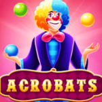 Acrobats สล็อต KA Gaming เข้าสู่ระบบ สล็อต XO เว็บตรง