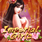 Imperial Girls สล็อต KA Gaming เข้าสู่ระบบ สล็อต XO เว็บตรง