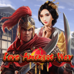 Love Amongst War สล็อต KA Gaming เข้าสู่ระบบ สล็อต XO เว็บตรง