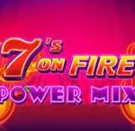7s On Fire Power Mix สล็อตค่าย Light & Wonder เข้าสู่ระบบ Slotxo เว็บตรง ไม่ผ่านเอเย่นต์