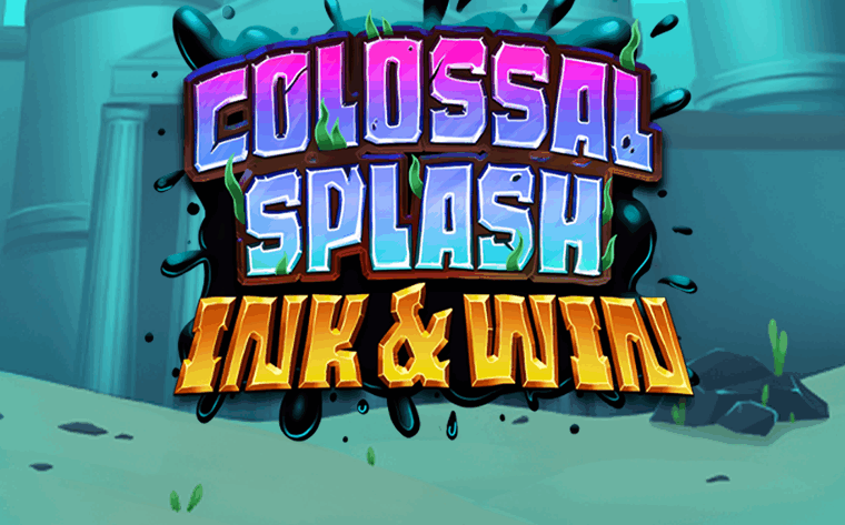 Colossal Splash Ink & Win สล็อตค่าย Light & Wonder เข้าสู่ระบบ Slotxo เว็บตรง ไม่ผ่านเอเย่นต์