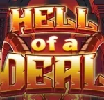 Hell of a Deal สล็อตค่าย Light & Wonder เข้าสู่ระบบ Slotxo เว็บตรง ไม่ผ่านเอเย่นต์