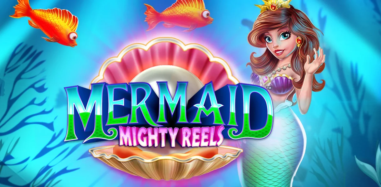Mermaid Mighty Reels สล็อตค่าย Light & Wonder เข้าสู่ระบบ Slotxo เว็บตรง ไม่ผ่านเอเย่นต์